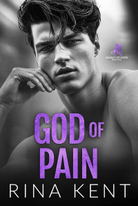 Rina Kent — God of pain