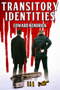 Edward Kendrick — Transitory Identities