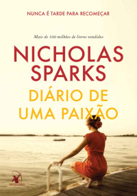 Nicholas Sparks — Diário de uma paixão