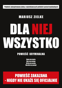 Mariusz Zielke — Dla niej wszystko