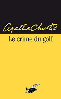 Agatha Christie — Le crime du golf