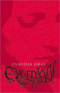 Claudia Gray — Evernight