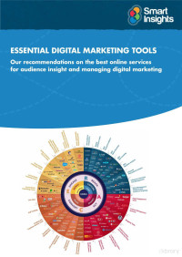 Dr. Dave Chaffey and Amelia Cooper — Essential Digital Marketing Tools Smart Insights