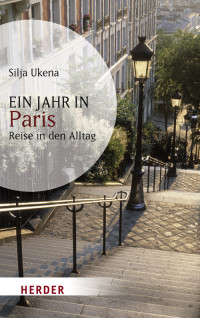 Ukena, Silja — Ein Jahr in Paris