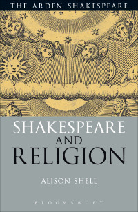 Alison Shell; — Shakespeare and Religion