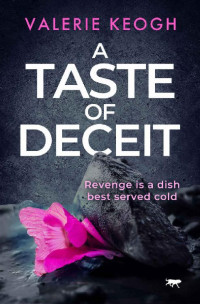 Valerie Keogh — A taste of deceit