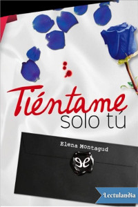 Elena Montagud — Tiéntame solo tú