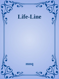 mnq — Life-Line