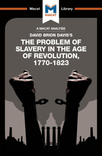 David Brion Davis’s — The Problem of Slavery in the Age of Revolution