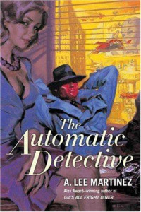 Martinez, A. Lee — The Automatic Detective