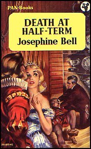 Bell, Josephine — Death at Half-Term (Black Dagger Crime Series)