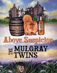 Helen Mulgray [The Mulgray Twins] — Above Suspicion