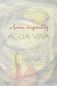 Clarice Lispector — Água viva