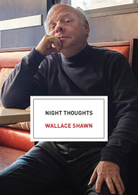 Wallace Shawn — Night Thoughts