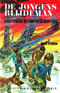 Dick Storm — De jongens Blijdeman vermist in de wildernis
