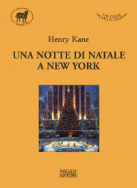 Henry Kane — Una notte di natale a New York