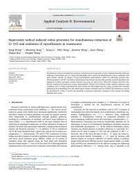 Kang Wang — Superoxide radical induced redox processes for simultaneous reduction of Cr (VI) and oxidation of ciprofloxacin in wastewater