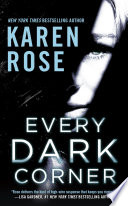 Karen Rose — Every Dark Corner