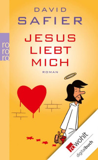 David Safier — Jesus liebt mich