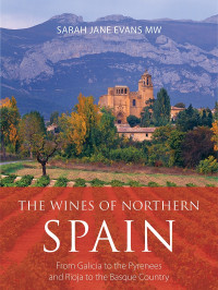 Sarah Jane Evans — The Wines of Northern Spain