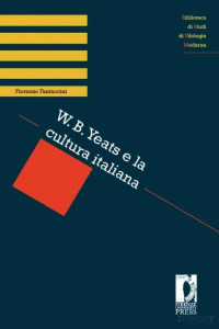 Fiorenzo Fantaccini — W. B. Yeats e la cultura italiana