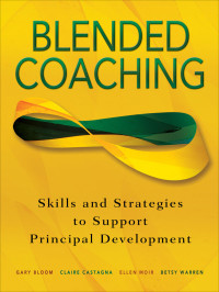 Gary Bloom;Claire Castagna;Ellen Moir;Betsy Warren; & Claire Castagna & Ellen Moir & Betsy Warren — Blended Coaching