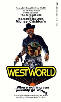 Michael Crichton — Delos 1 - Westworld