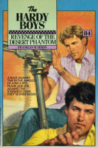 Franklin W. Dixon [Dixon, Franklin W.] — Revenge of the Desert Phantom