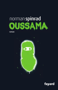 Spinrad, Norman — Oussama