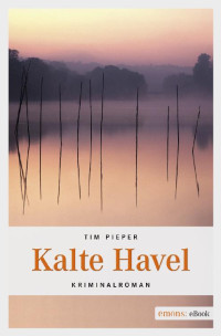 Pieper, Tim [Pieper, Tim] — Kalte Havel
