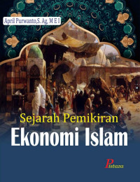 April Purwanto, S.Ag., M.E.I. — Sejarah Pemikiran Ekonomi Islam