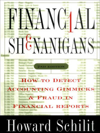 Howard M. Schilit — Financial Shenanigans