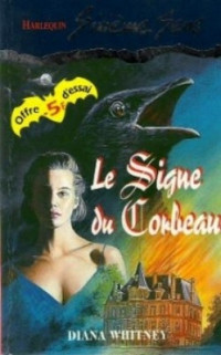 Diana Whitney — Le signe du corbeau