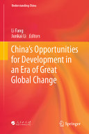 Li Fang, Junkai Li, (eds.) — China’s Opportunities for Development in an Era of Great Global Change