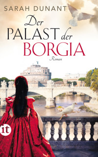 Dunant, Sarah — Der Palast der Borgia