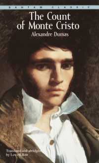 Alexandre Dumas [Dumas, Alexandre] — Count of Monte Cristo (abridged)