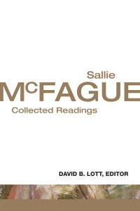 McFague, Sallie;Lott, David B.; — Sallie McFague