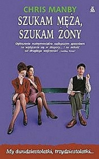 Chris Manby — Szukam męża, szukam żony