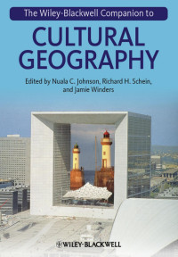 Johnson, Nuala C.(Author) — Blackwell Companions to Geography : Wiley-Blackwell Companion to Cultural Geography