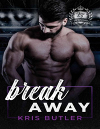 Kris Butler — Breakaway (Lux Brumalis Book 3)