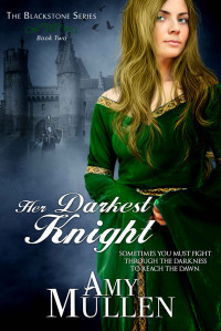 Amy Mullen — Her Darkest Knight