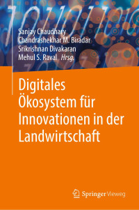 Sanjay Chaudhary — Digitales Ökosystem für Innovationen in der Landwirtschaft