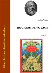 Verne, Jules — Bourses de voyage