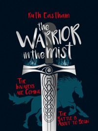 Eastham, Ruth — The Warrior in the Mist