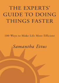 Samantha Ettus — The Experts' Guide to Doing Things Faster