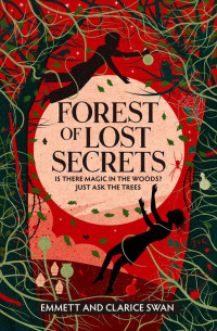 Emmett Swan — Forest of Lost Secrets
