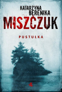 K. Berenika Miszczuk — Pustułka