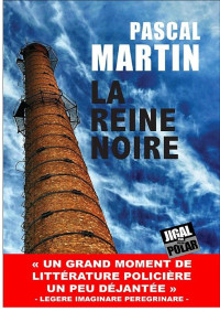 Martin, Pascal [Martin, Pascal] — La reine noire