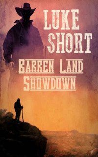Luke Short — Barren Land Showdown