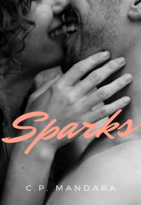 C.P. Mandara — Sparks